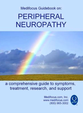 预订 Medifocus Guidebook on: Peripheral Neuropathy