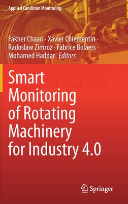 【预订】Smart Monitoring of Rotating Machinery for Industry 4.0 9783030795184