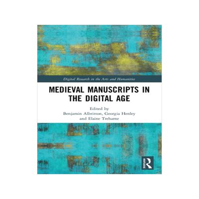 [预订]Medieval Manuscripts in the Digital Age