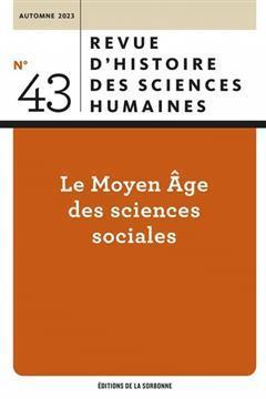 [预订]Revue d’histoire des sciences humaines. Le Moyen Age des sciences sociales 9791035109059