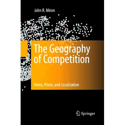 预订 The Geography of Competition: Firms, Prices, and Localization: 9781489983305