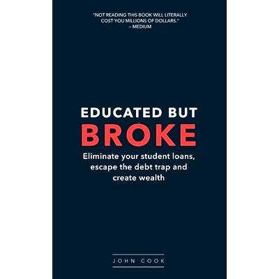 预订 Educated but broke: You are too smart to be this broke.: 9798691358913