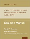 【预订】Anxiety and Related Disorders Interview Schedule for DSM-5, Child an 9780199348343 书籍/杂志/报纸 原版其它 原图主图