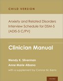 【预订】Anxiety and Related Disorders Interview Schedule for DSM-5, Child an 9780199348343