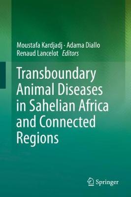 【预订】Transboundary Animal Diseases in Sahelian Africa and connected regions