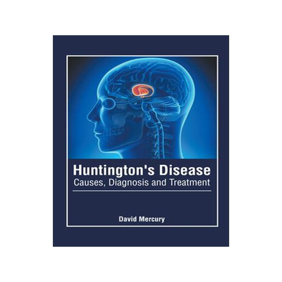 [预订]Huntington’s Disease: Causes, Diagnosis and Treatment 9781632428936