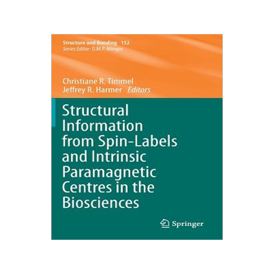 预订 Structural Information from Spin-Labels and Intrinsic Paramagnetic Centres in the Biosciences