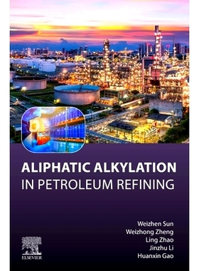 预订 Aliphatic Alkylation: in Petroleum Refining: 9780443219849