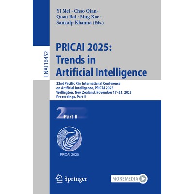 预订 PRICAI 2025: Trends in Artificial Intelligence 22nd Pacific Rim International Conference on Artificial Intelligence