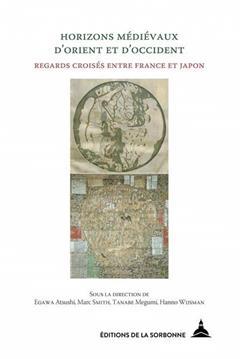 [预订]Horizons médiévaux d’Orient et d’Occident : regards croisés entre France et Japon 9791035108410 书籍/杂志/报纸 原版其它 原图主图