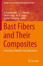 [预订]Bast Fibers and Their Composites: Processing, Properties and Applications 9789811948688