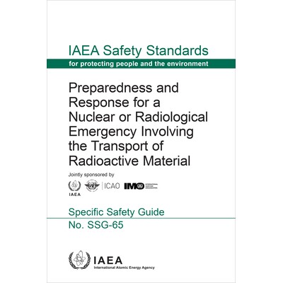 预订 Preparedness and Response for a Nuclear or Radiological Emergency Involving the Transport of Radioactive Material