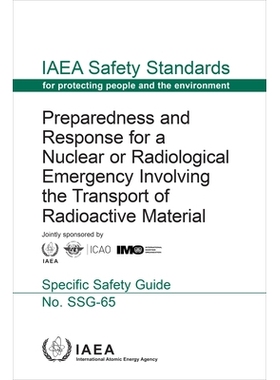 预订 Preparedness and Response for a Nuclear or Radiological Emergency Involving the Transport of Radioactive Material
