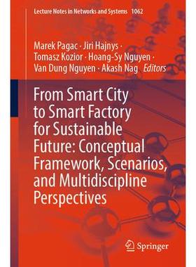 预订 From Smart City to Smart Factory for Sustainable Future Conceptual Framework, Scenarios, and Multidiscipline Pers