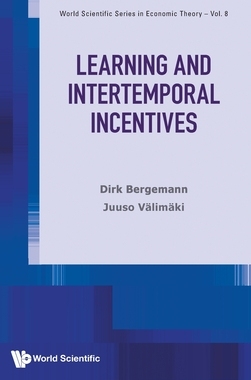 【预订】Learning and Intertemporal Incentives