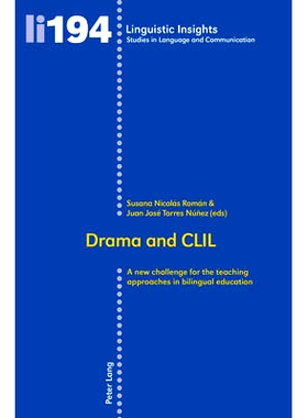 预订 Drama and CLIL: A new challenge for the teaching approaches in bilingual education 戏剧模式：双语教育教学方法的挑战