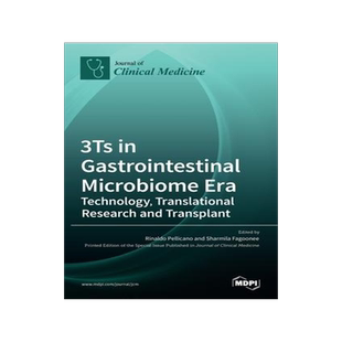[预订]3Ts in Gastrointestinal Microbiome Era: Technology, Translational Research and Transplant: Technolog 9783036527963