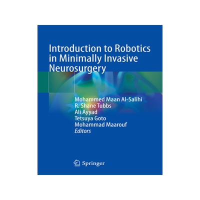 [预订]Introduction to Robotics in Minimally Invasive Neurosurgery