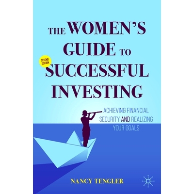 预订 The Women’s Guide to Successful Investing: Achieving Financial Security and Realizing Your Goals 妇女成功投资指南