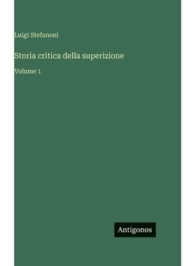 预订 Storia critica della superizione: Volume 1: 9783386641104