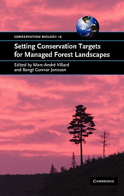 【预订】Setting Conservation Targets for Managed Forest Landscapes