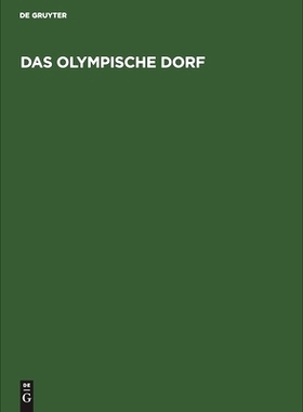 预订 Das Olympische Dorf: 11. Olympiade, Berlin 1936: 9783112695050