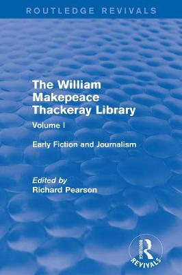 【预订】The William Makepeace Thackeray Library: Volume I - Early Fiction and Journalism