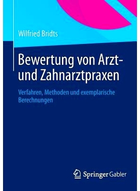 预订 Bewertung Von Arzt- Und Zahnarztpraxen: Verfahren, Methoden Und Exemplarische Berechnungen