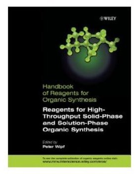 【预订】Reagents For High-Throughput Solid-Phase And Solution-Phase Organic Synthesis V 6