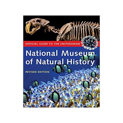 [预订]Official Guide to the Smithsonian National Museum of Natural History 9781588341099