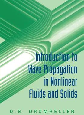 【预订】Introduction to Wave Propagation in Nonlinear Fluids and Solids