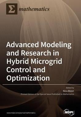[预订]Advanced Modeling and Research in Hybrid Microgrid Control and Optimization 9783036518862