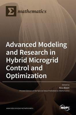 [预订]Advanced Modeling and Research in Hybrid Microgrid Control and Optimization 9783036518862