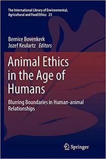 【预售】Animal Ethics in the Age of Humans: Blurring boundaries in human-animal relationships