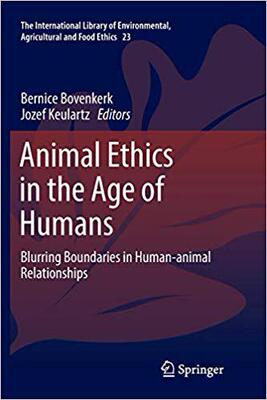 【预售】Animal Ethics in the Age of Humans: Blurring boundaries in human-animal relationships