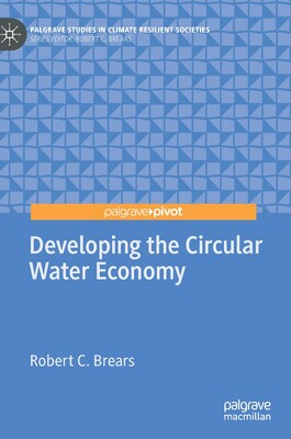 【预订】Developing the Circular Water Economy