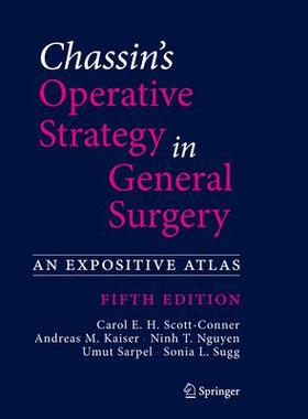 [预订]Chassin’s Operative Strategy in General Surgery 9783030814144