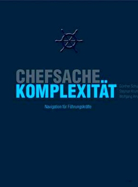 预订 Chefsache Komplexität: Navigation für Führungskräfte 复杂的行政事业: 9783658016135