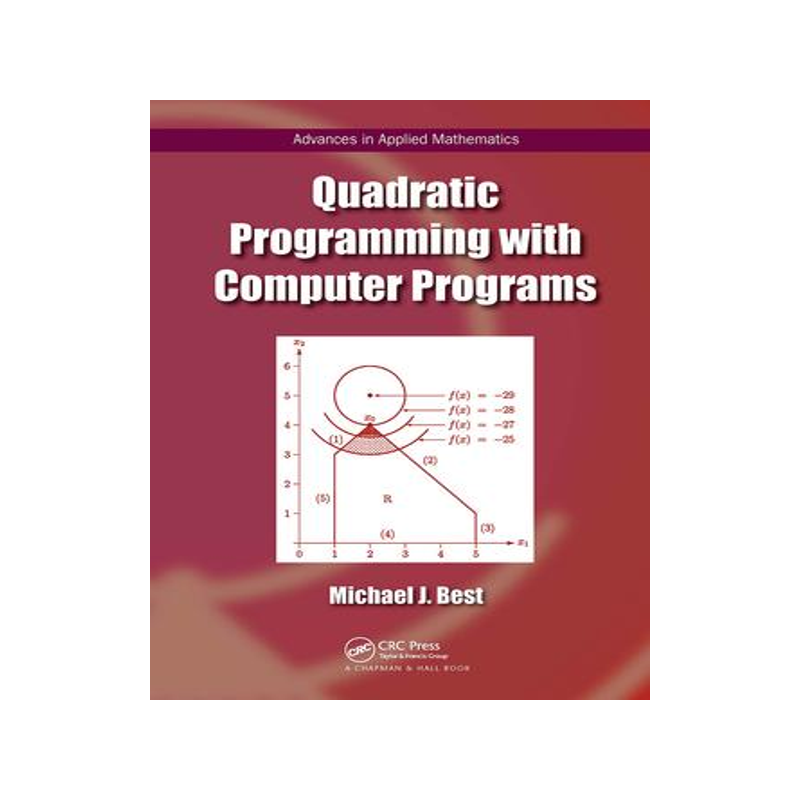 [预订]Quadratic Programming with Computer Programs 9781032476940