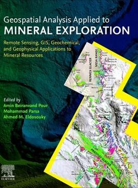 [预订]Geospatial Analysis Applied to Mineral Exploration 9780323956086