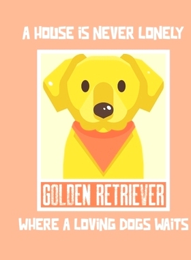 预订 A House Is Never Lonely Where A Loving Dog Waits: Furry Co-Worker Pet Owners For Work At Home Canine Belton Mane Do