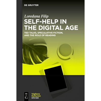 预订 Self-Help in the Digital Age: TED Talks, Speculative Fiction, and the Role of Reading 数字时代的自助：TED 演讲、推