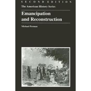 预订 Emancipation And Reconstruction, Second Edition 解放与重建 第2版: 9780882959955