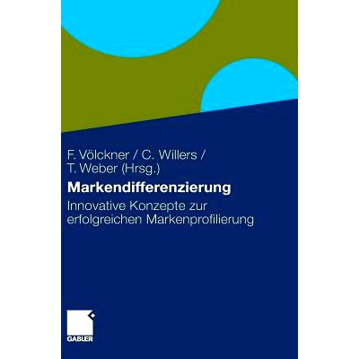 预订 Markendifferenzierung: Innovative Konzepte zur erfolgreichen Markenprofilierung: 9783834919786