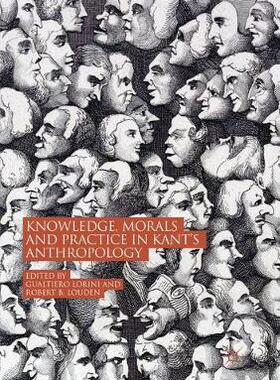 【预订】Knowledge, Morals and Practice in Kant’s Anthropology