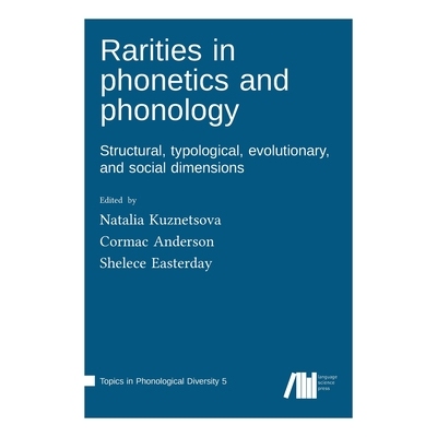 预订 Rarities in phonetics and phonology: 9783985541270