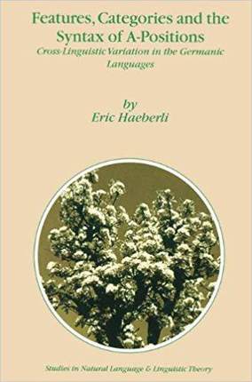 【预订】Features, Categories and the Syntax of A-Positions 9781402008542
