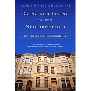 Neighborhood Healthcare Dying the Living Promise America’s Street 邻里中 View and 预订 死亡与生活：从街 Level