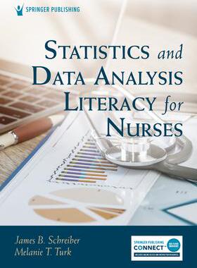 [预订]Statistics and Data Analysis Literacy for Nurses 9780826165817