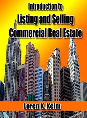 预订 Introduction to Listing and Selling Commercial Real Estate: 9781500936457